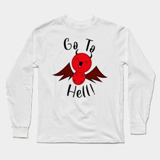 'Go To Hell' Cute laughing devil Long Sleeve T-Shirt